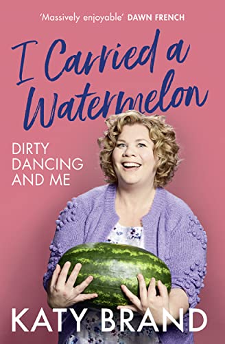 I Carried a Watermelon